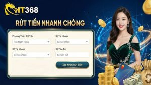 Hướng Dẫn Rút Tiền HT368